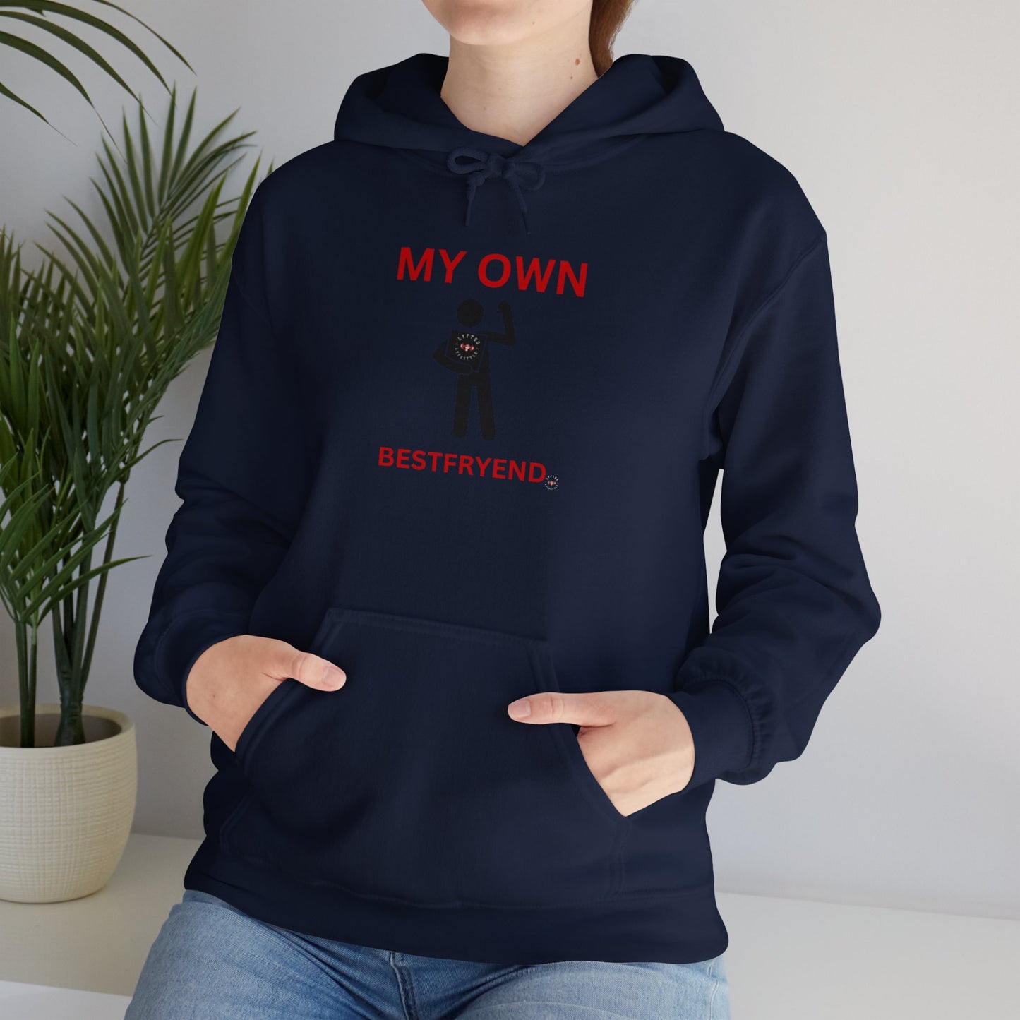 MY OWN BESTFRYEND Unisex Heavy Blend™ Hooded Sweatshirt