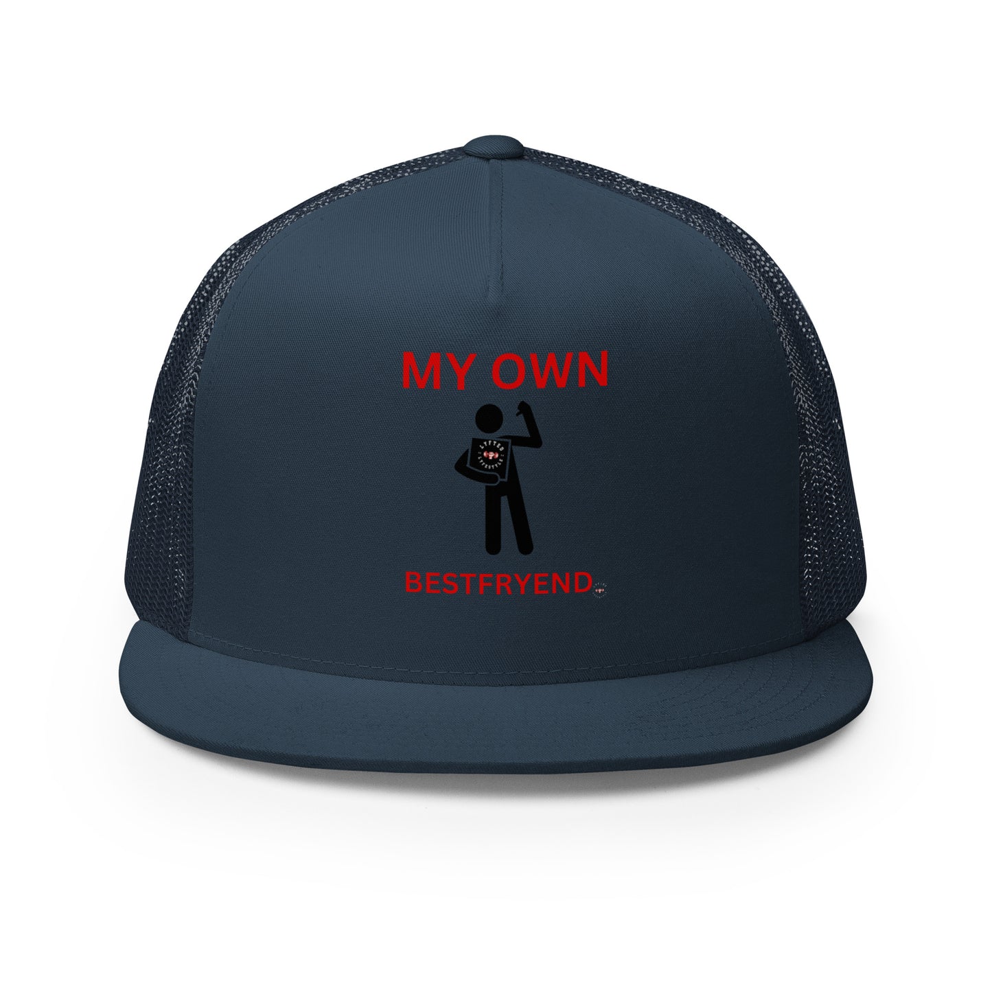 MY OWN BESTFRYIEND Trucker Cap